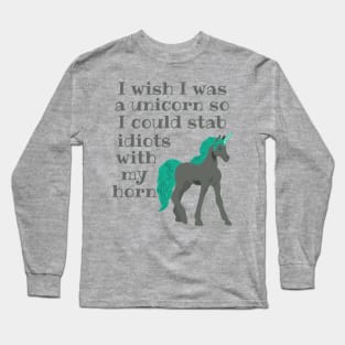 I Wish I Was a Unicorn Long Sleeve T-Shirt